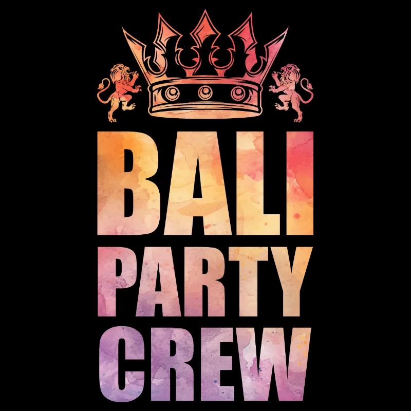Bali Party Crew Spruch