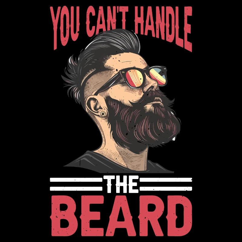 You Can't Handle The Beard 2