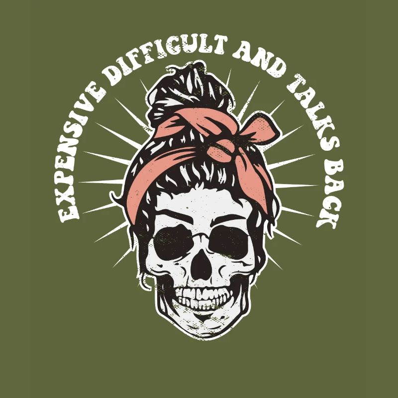 Expensive Difficult And Talks Back Skeleton Messy