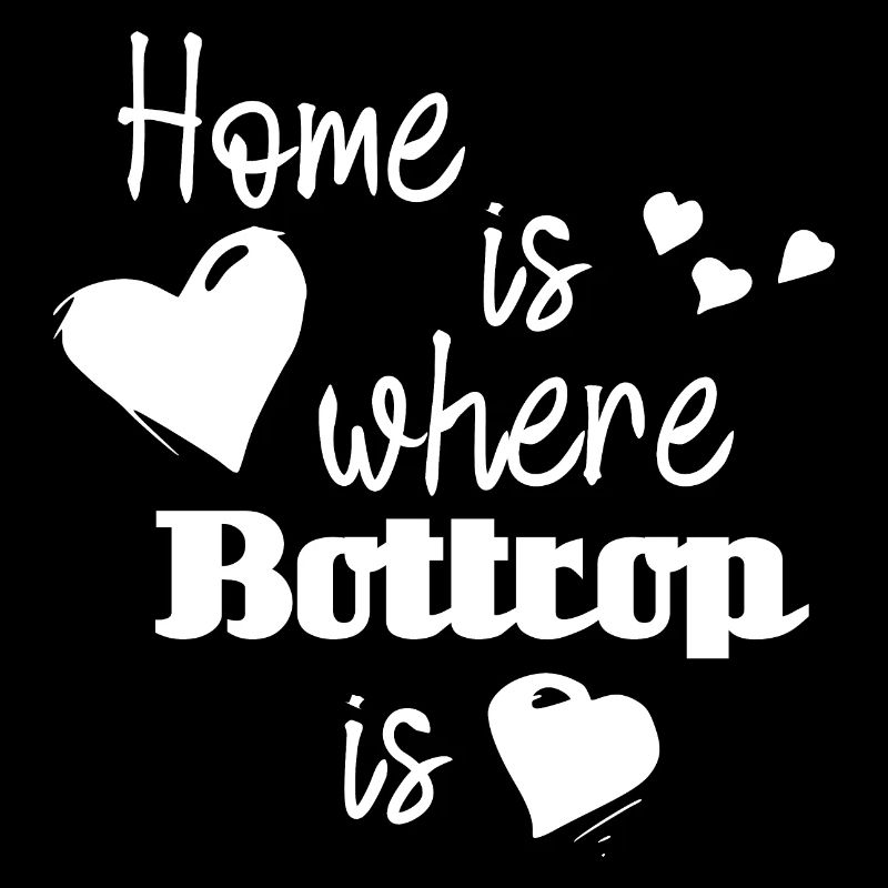 Zuhause in Bottrop - Home is where Bottrop is