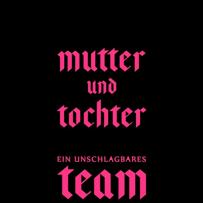 mutter tochter team