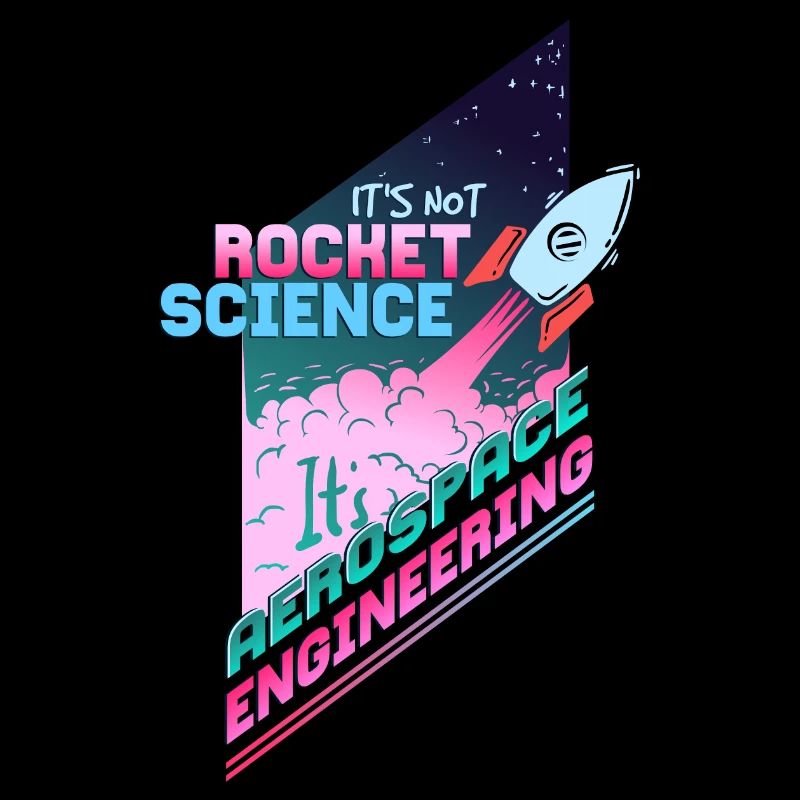 It's not Rocket Science, it's Aerospace