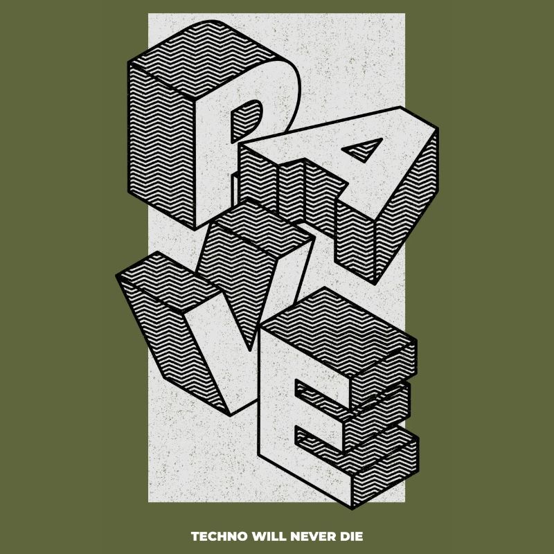 RAVE - Techno will never die