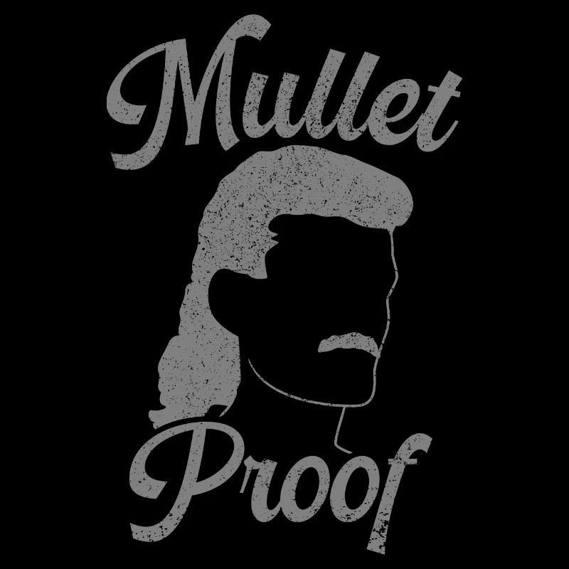 Retro Mullet Proof Mullet Pun