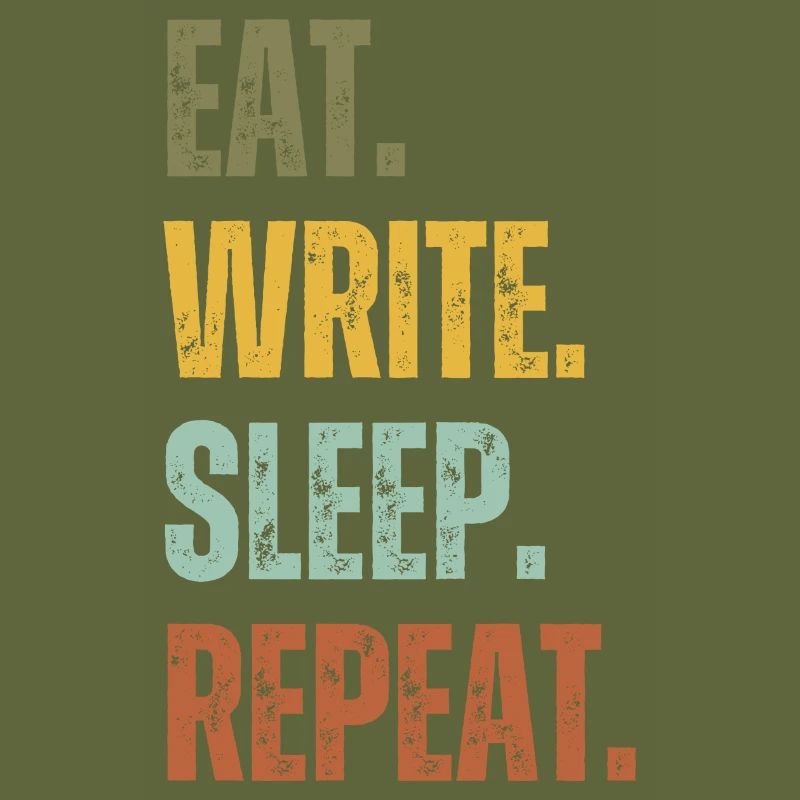 EAT WRITE SLEEP REPEAT