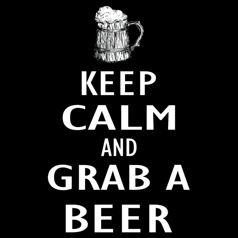 Keep calm and grab a Beer