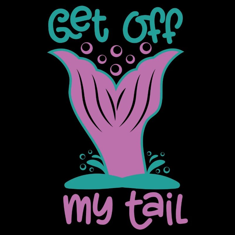 Get off my tail mermaid design summer beach
