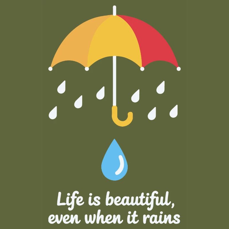RAIN LIFE IS BEAUTIFUL