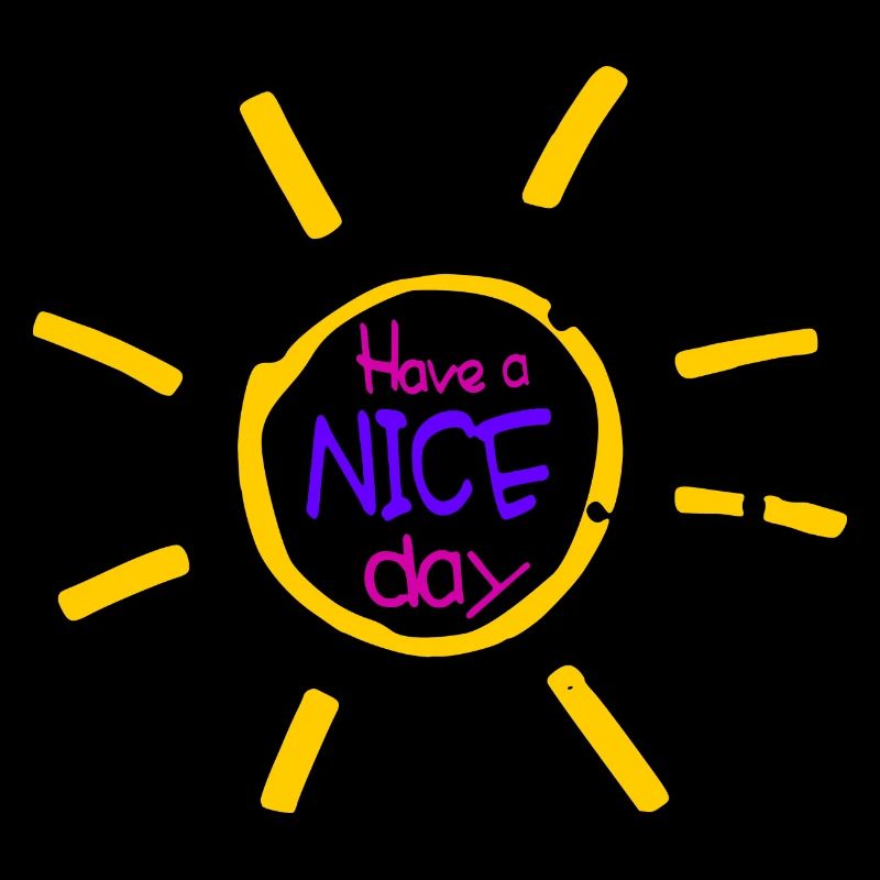 Have a nice day - sunshine