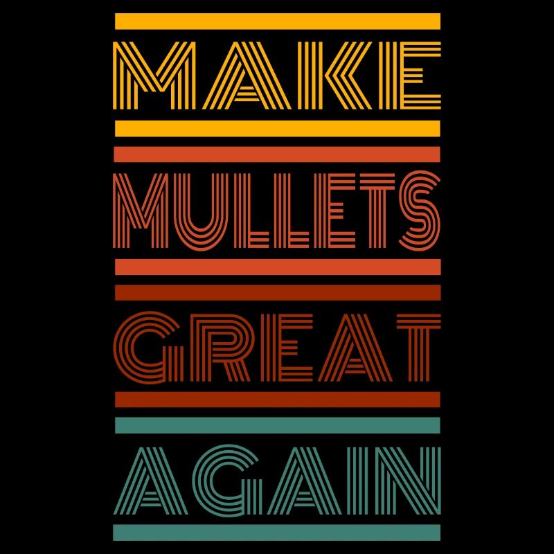 Retro Make Mullets Great Again