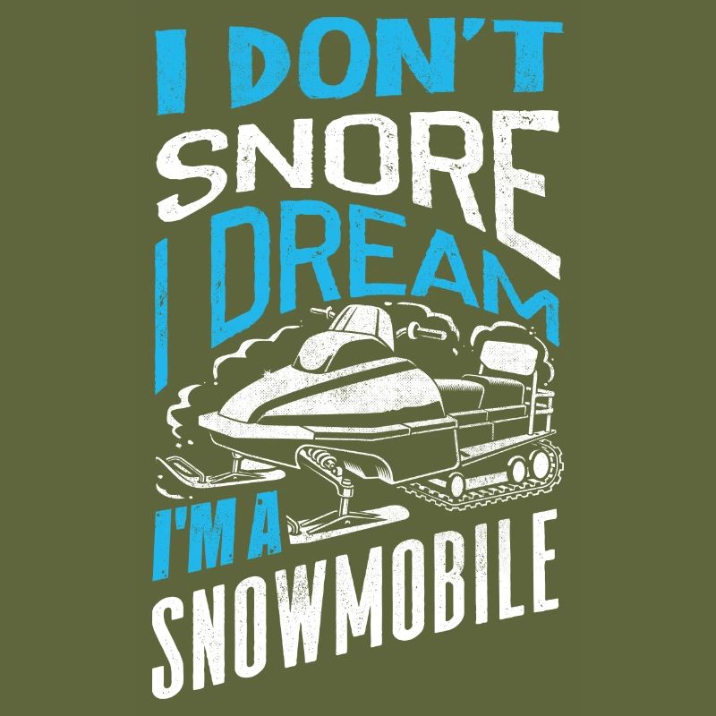 Snowmobile Riding Snowmobiling Snowmobiler I Dont