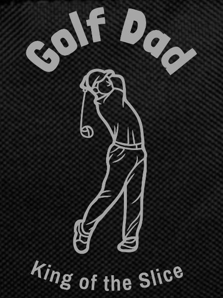 Golf Dad King of Slice