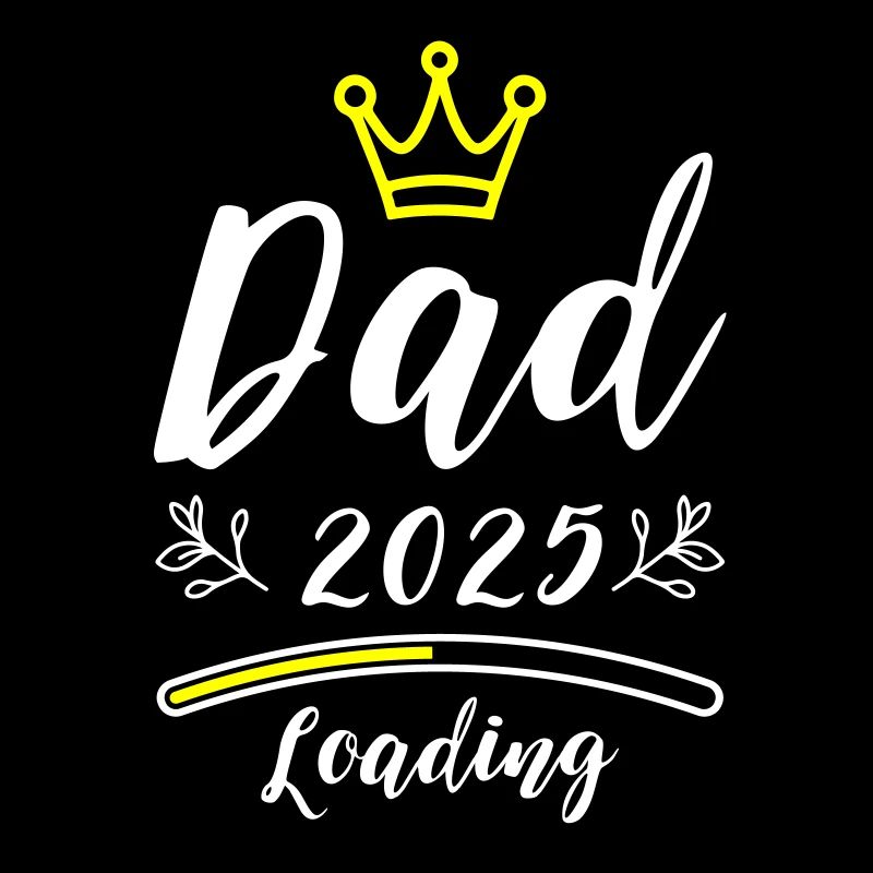 Dad 2025 Loading Papa Baby