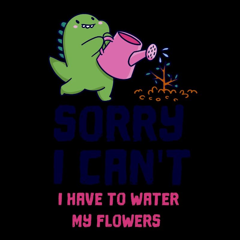 Gardening Sorry, I can't that