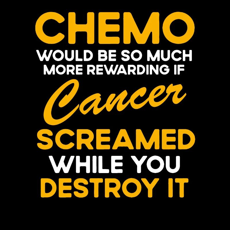Chemotherapy would be more rewarding when cancer cries