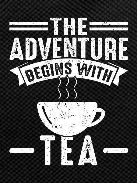 The adventure begins with tea