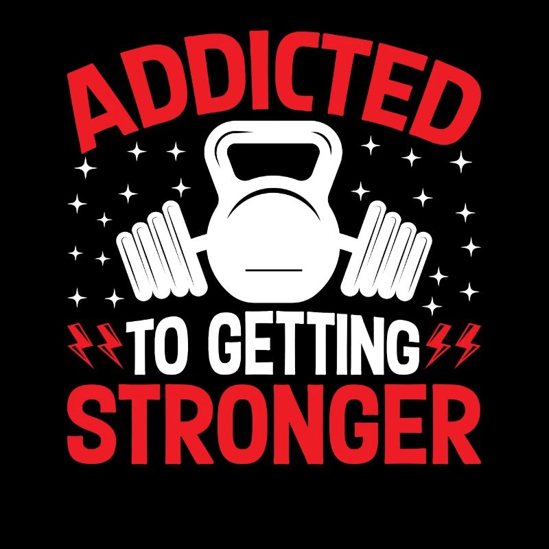 Addicted to getting stronger
