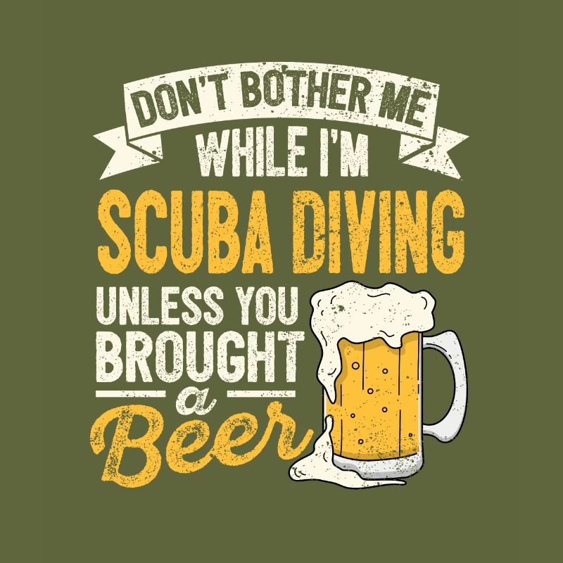 Don't disturb me while IM -SCUBA - Dive