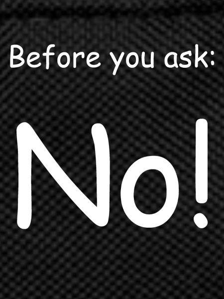 Before you ask: No!