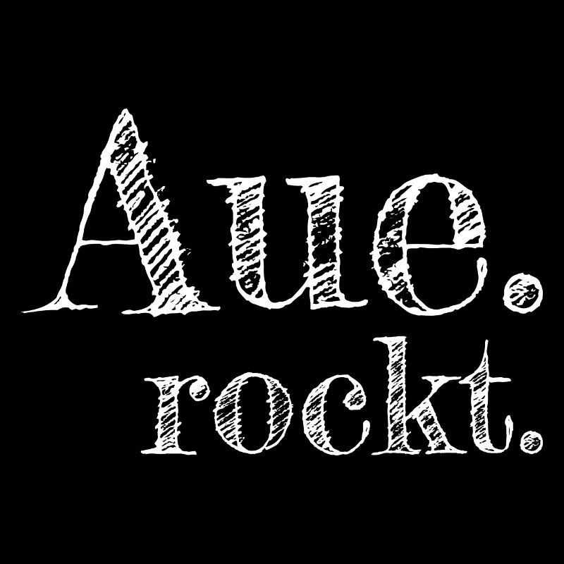 Aue rockt - Textdesign mit Stadtnamen