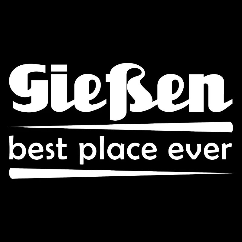 Gießen - Stadt best place ever