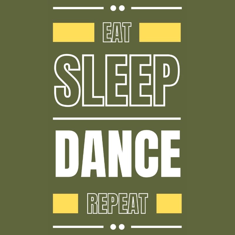 eat sleep dance repeat geschenk idee spruch party
