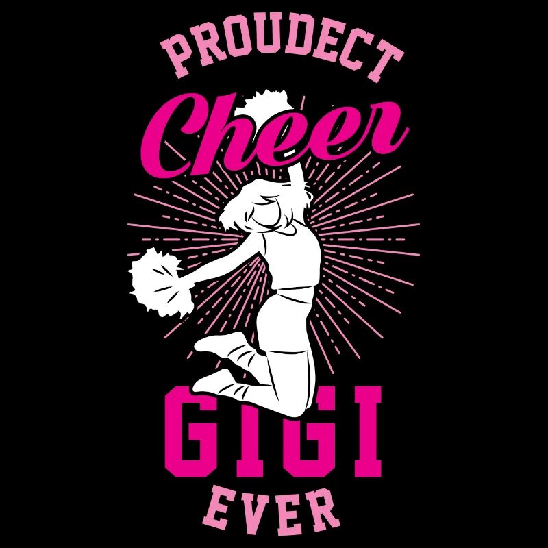 proudect cheer gigi ever design