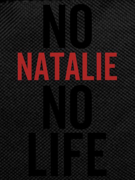 No Natalie No Life
