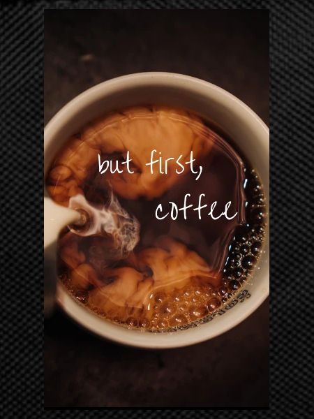 OK, but first coffee