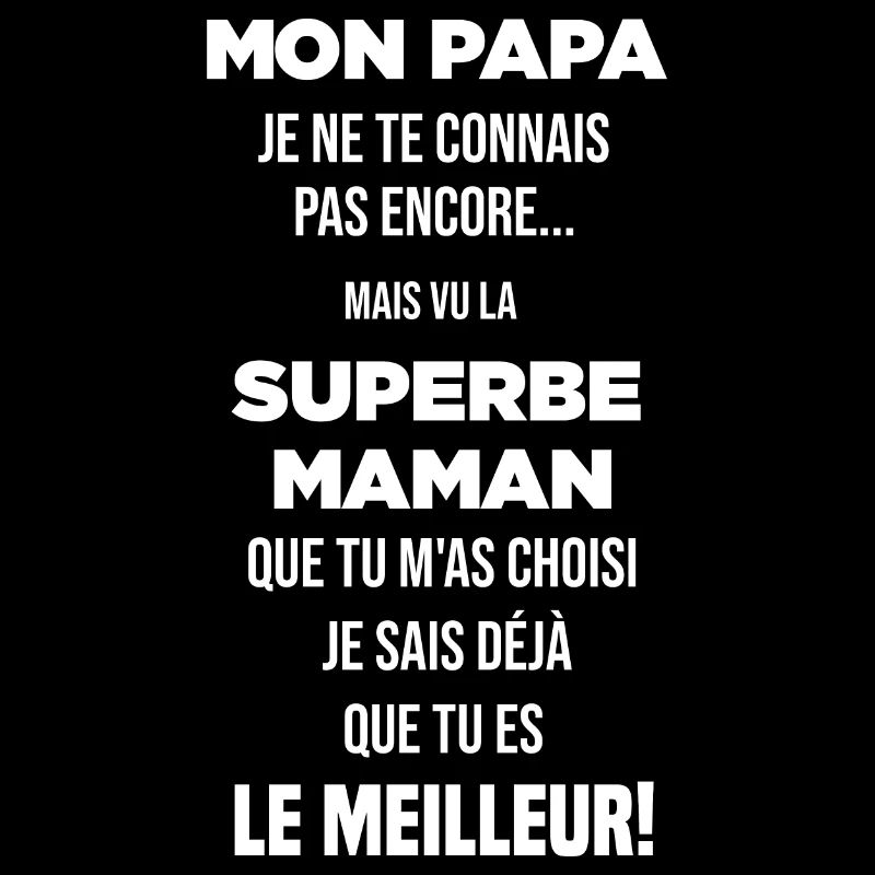 Mon Papa Je Te Connais Pas Encore Cadeau Grossesse