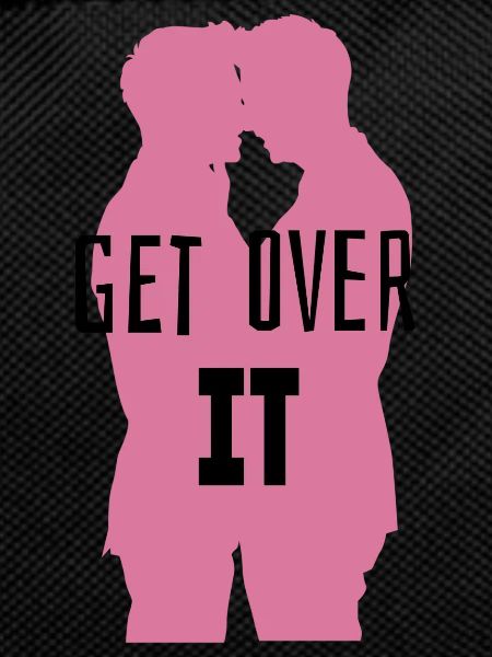 GET OVER IT