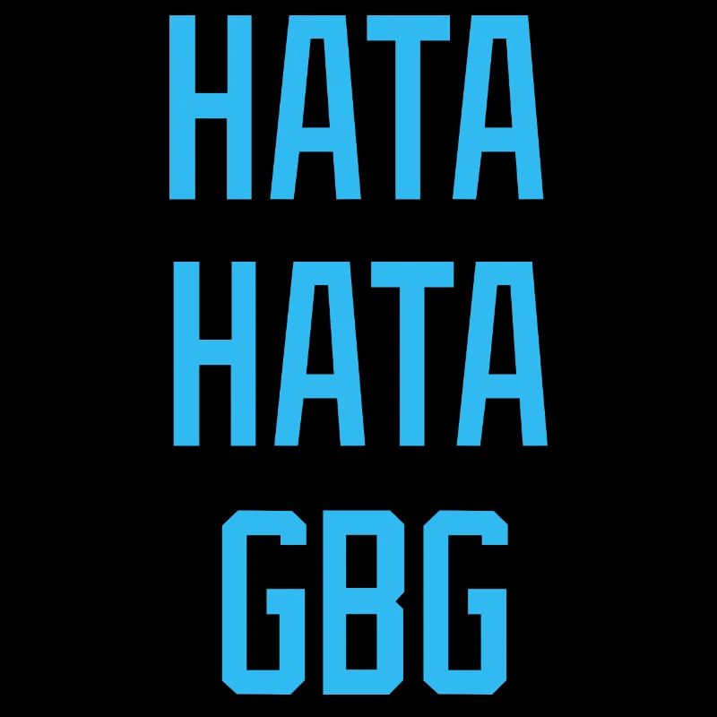 Hate Hate Hate Hate GBG
