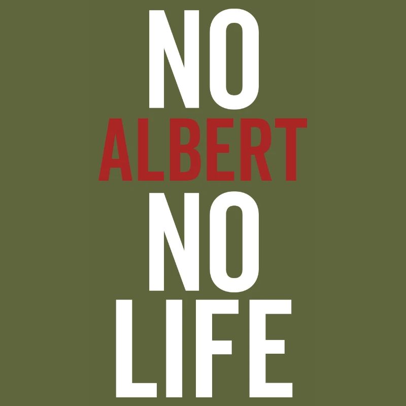 Pas d’Albert, pas de vie