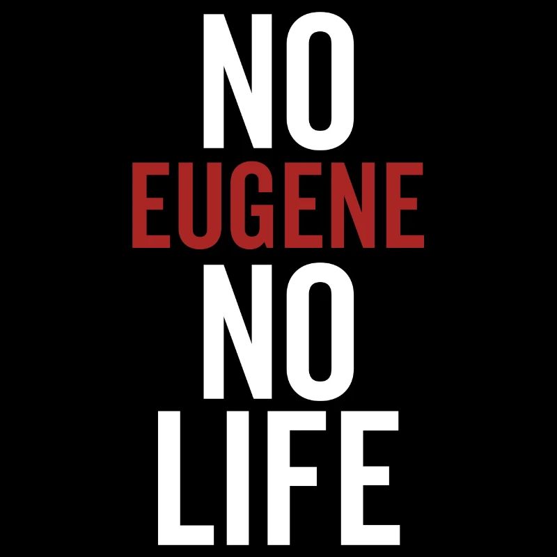 Pas d’Eugène Pas de vie