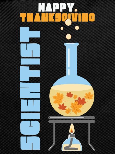 Happy Thanksgiving Scientist Fall