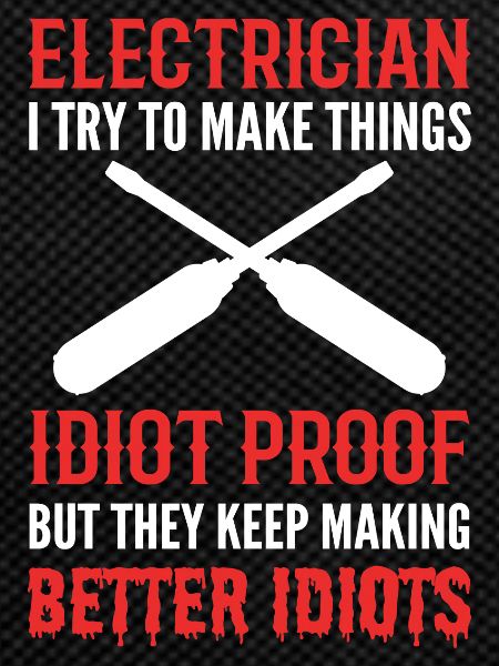Idiot-proof electrical engineer gift
