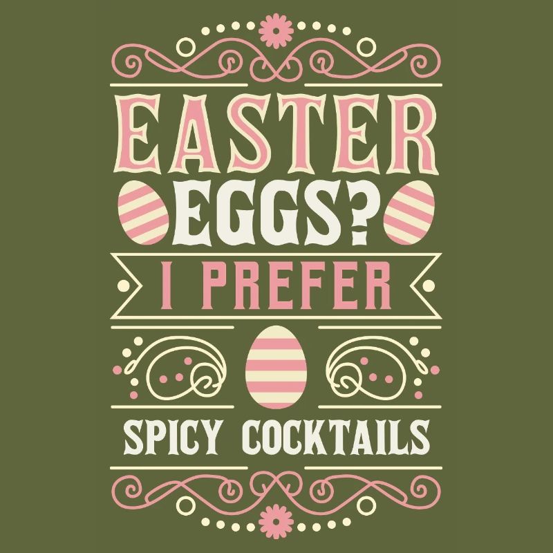 Easter Eggs? I Prefer Spicy Cocktails for Fun