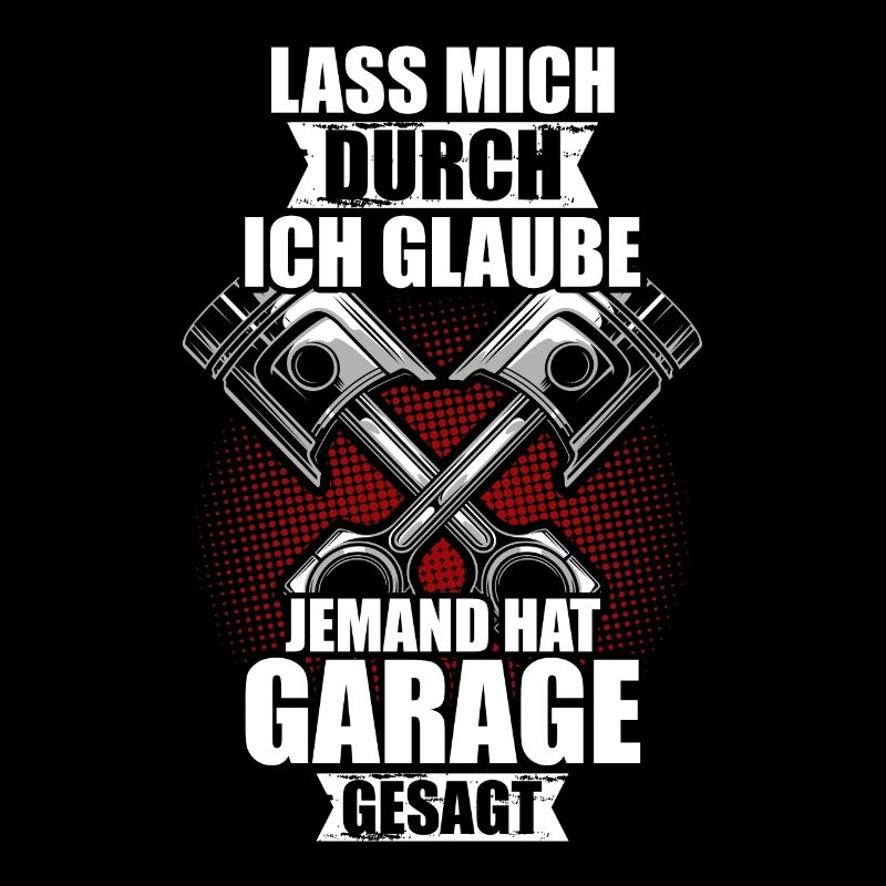 Lass mich durch Tuning KFZ Mechatroniker Schrauber