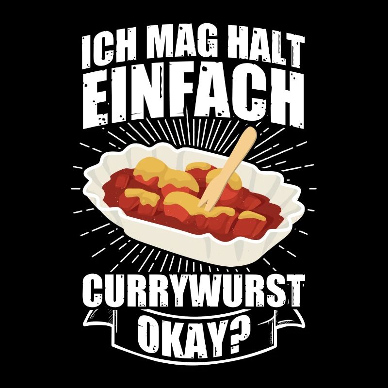 Ich mag halt Currywurst Ruhrpott Carpaccio Imbiss