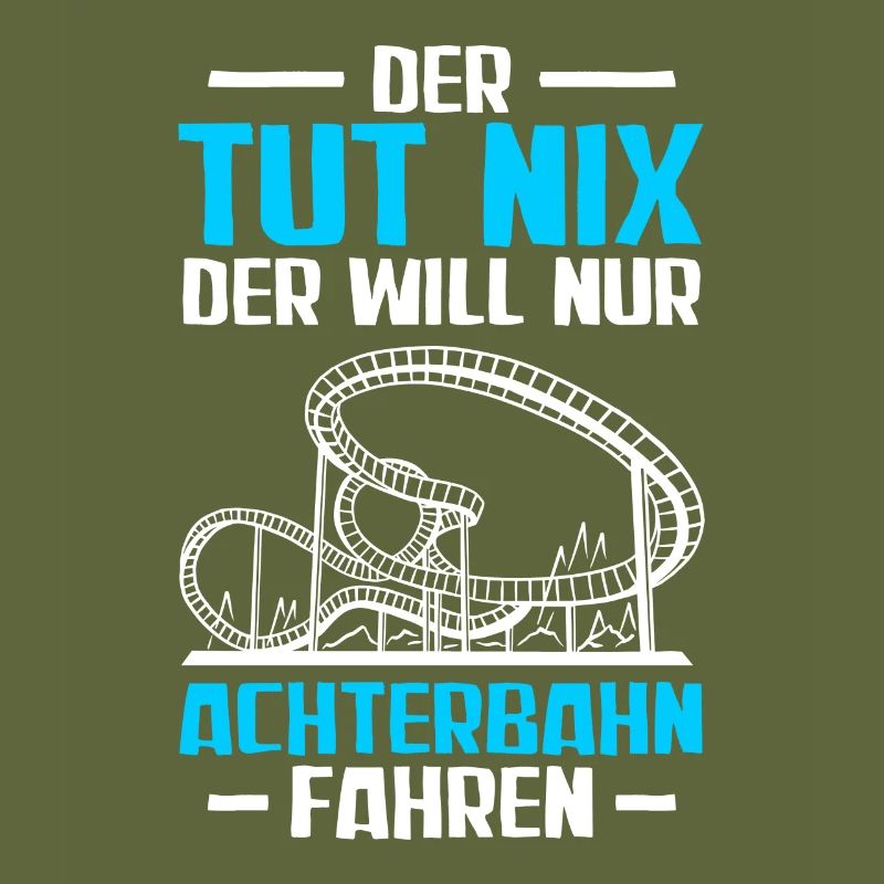Der tut nix Rollercoaster Achterbahn Freak