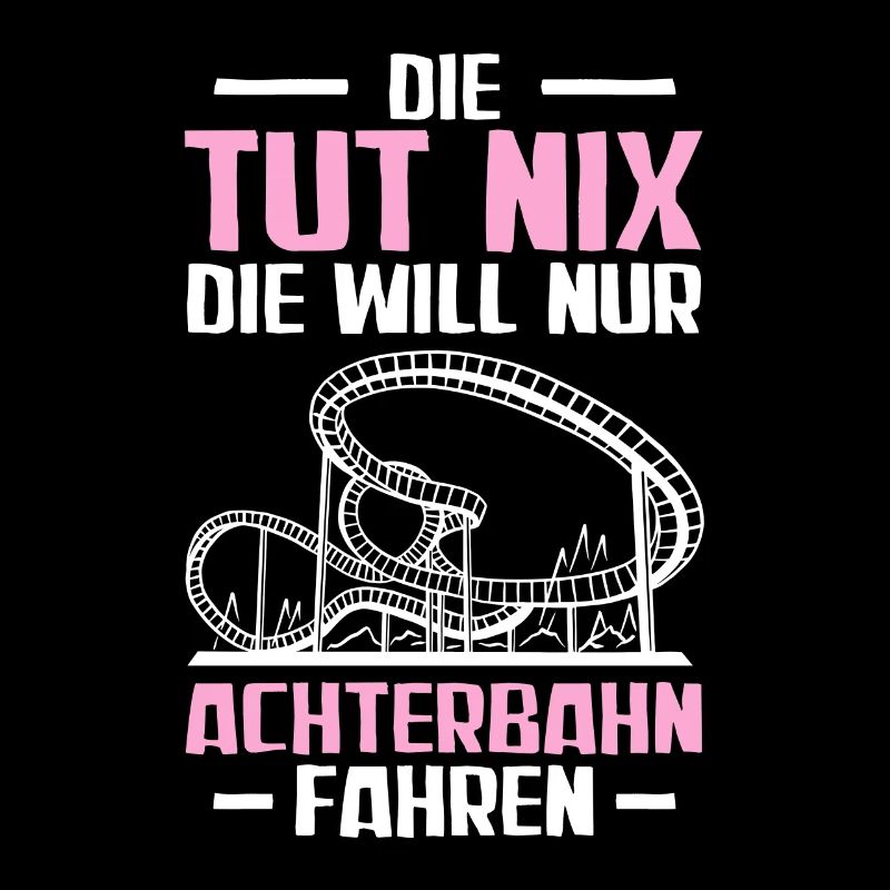 Die tut nix Freizeitpark Achterbahn Freak