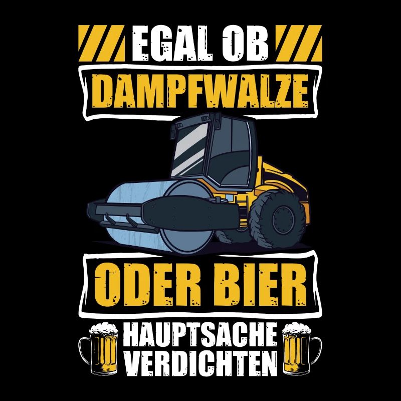 Dampfwalze oder Bier Straßenbauer Straßenwärter