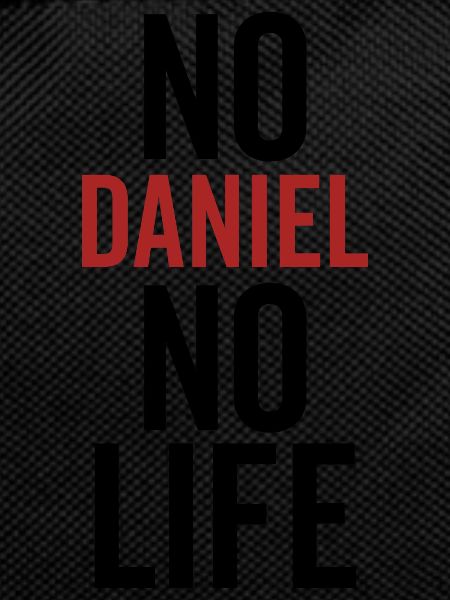 No Daniel No Life