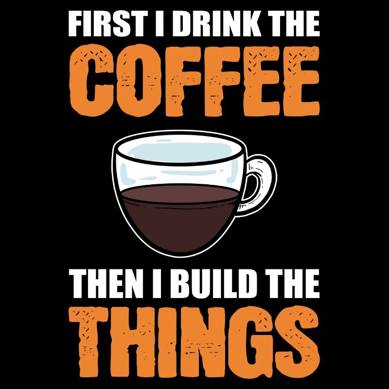 First I drink coffee lovers poison