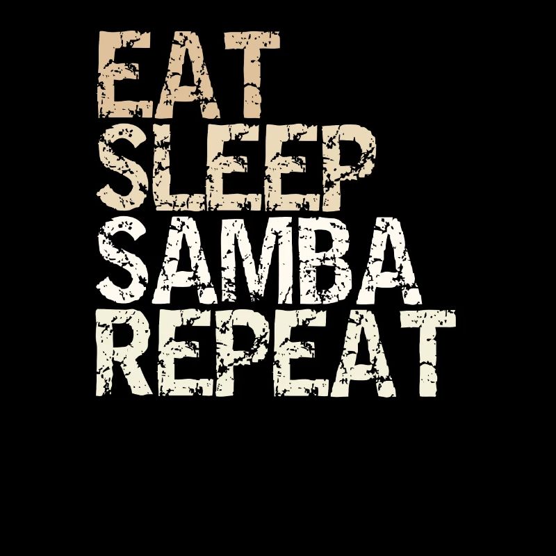 Eat Sleep Samba Repeat vintage Tänzer Spruch