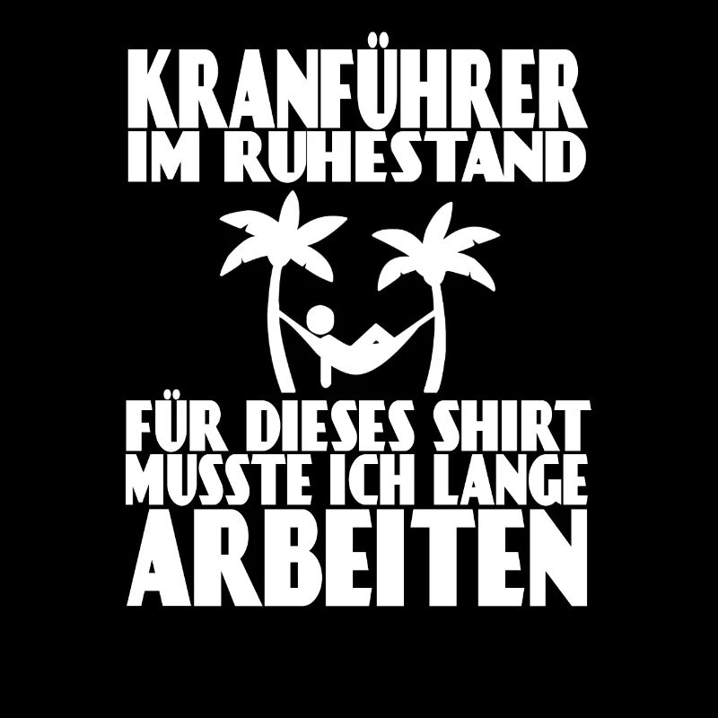 Kranführer Ruhestand Bauarbeiter Kranfahrer Rente