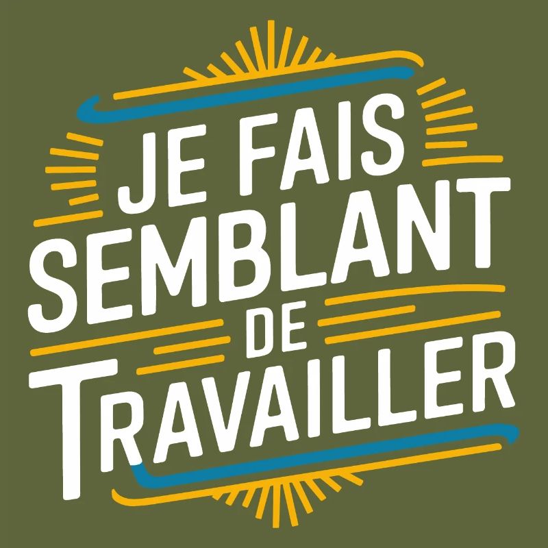 Je fais semblant de travailler
