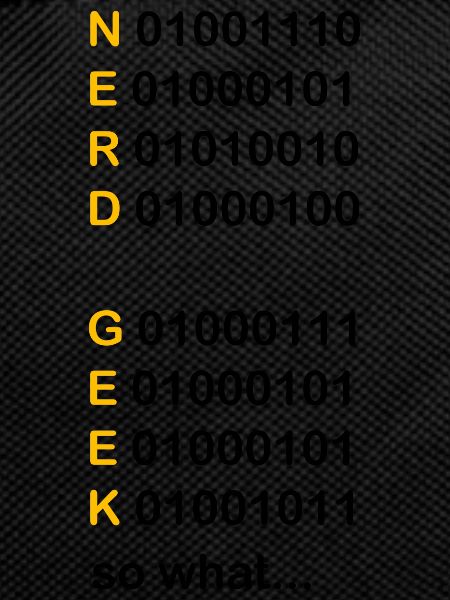 nerd geek so what