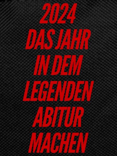 Abitur 2024 Sayings