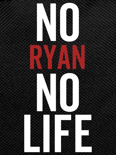No Ryan No Life